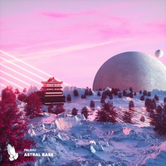 Palshu - Astral Bass
