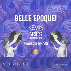 Edouard! & Moon Dj Set @ Belle Epoque! - 2019.11.08