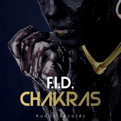 F.I.D. - Chakras (Original Mix)[KudoZ Records]