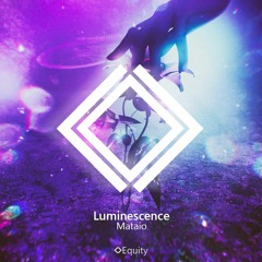 Mataio - Luminescence