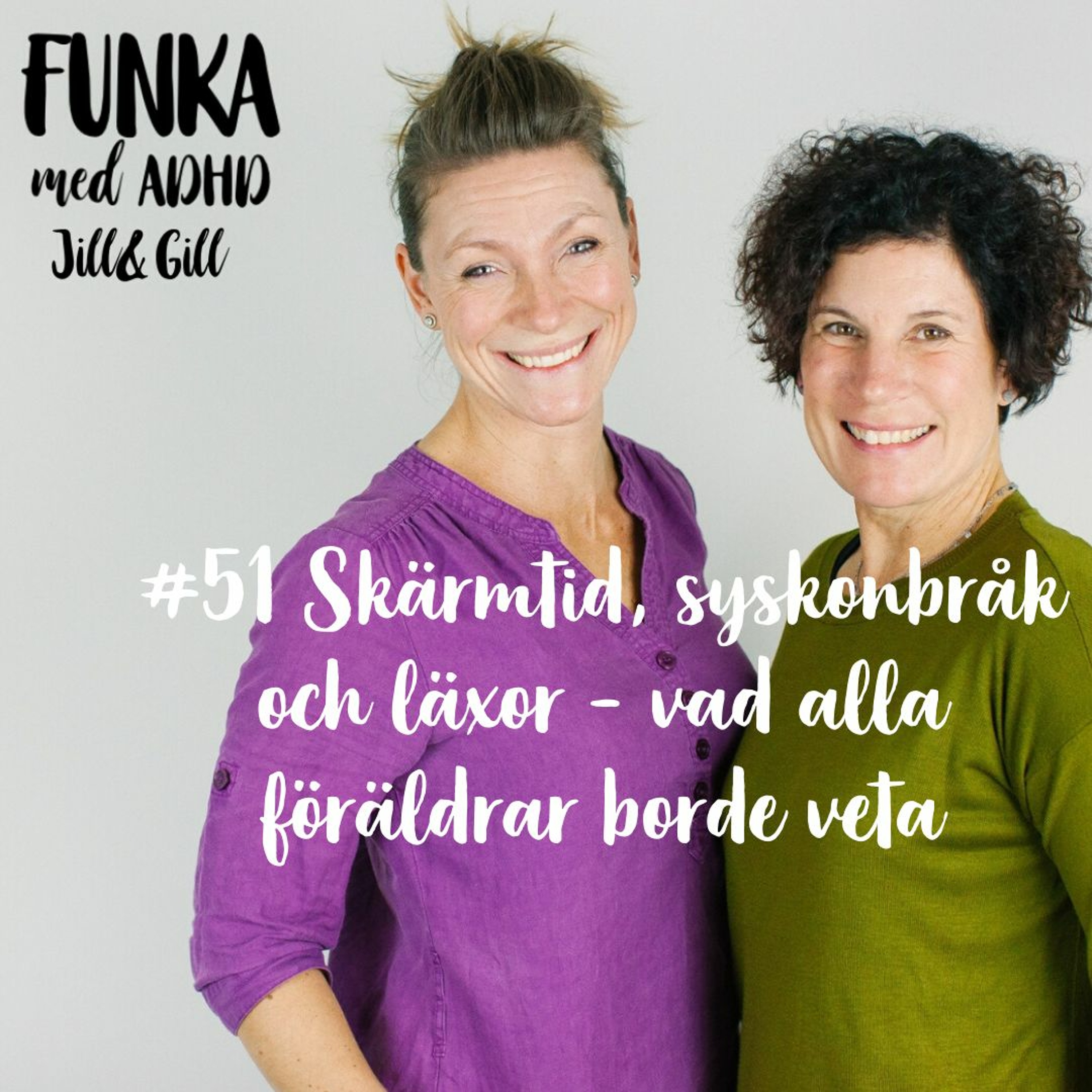 Funka med adhd-Jill&Gill