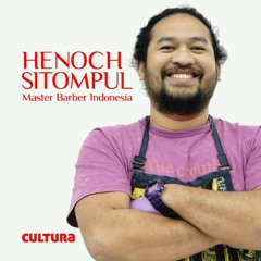 Henoch Sitompul: Master Barber Indonesia - Cultura