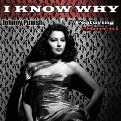 I Know Why (And So Do You)