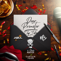 Dear Promoter (Sound Master Clap Intro)
