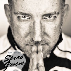 Robin Hirte @ SpreeGroove Radio Show Berlin