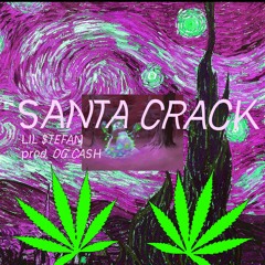 yung $tefan - santa crack (prod. OG CASH)