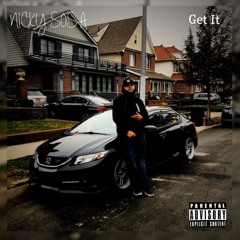 Nicky Sosa Get It (Prod By RNE LM)