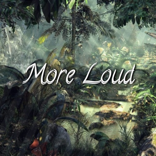 Stream More Loud by ild3sh | Listen online for free on SoundCloud
