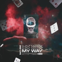 2nd Life - My Way
