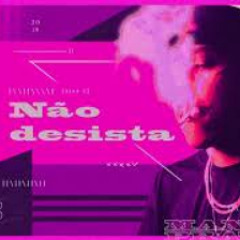 Denov - Não desista ( ÁLBUM MANUAL PRÁTICO)