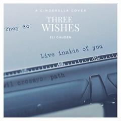 Three Wishes