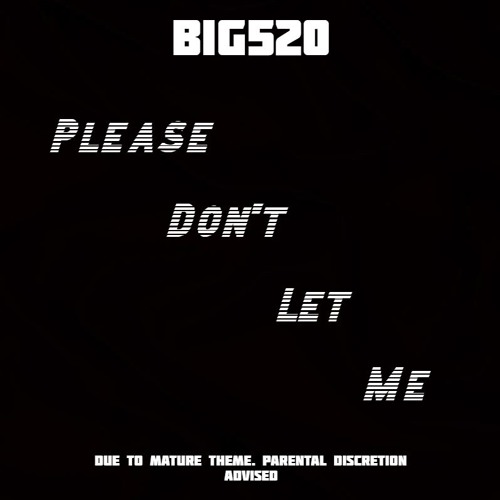 Please Don't Let Me