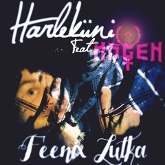 Harlekiini feat. Högen : Feenix lutka (sessari biisi)