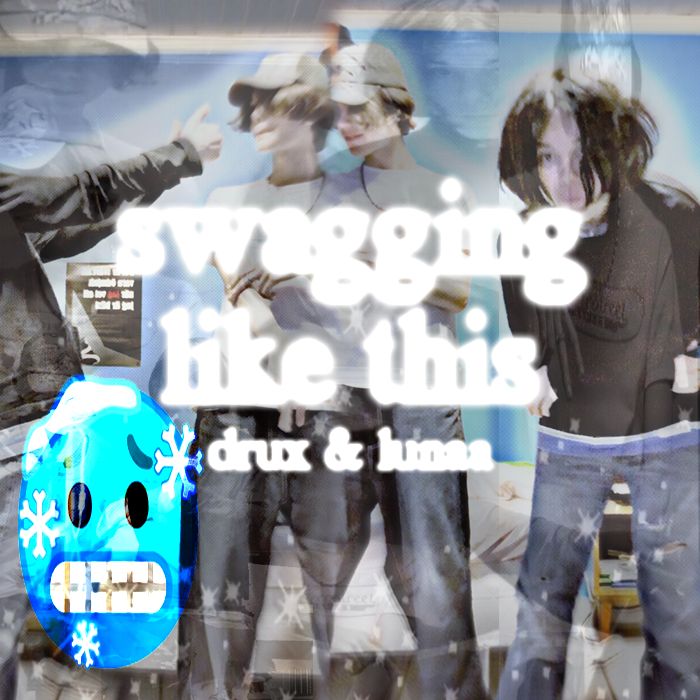 swagging like this ft. lunaa (prod. maxtaylor)