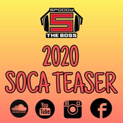 2020 Soca Teaser @SpoogyTheBoss