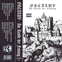 orcaluv - Am Rande der Festung (full tape)