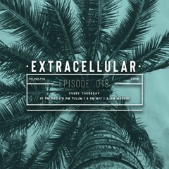 Extracellular / Episode 018 / 12-Dec-2019