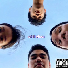 chill vibes
