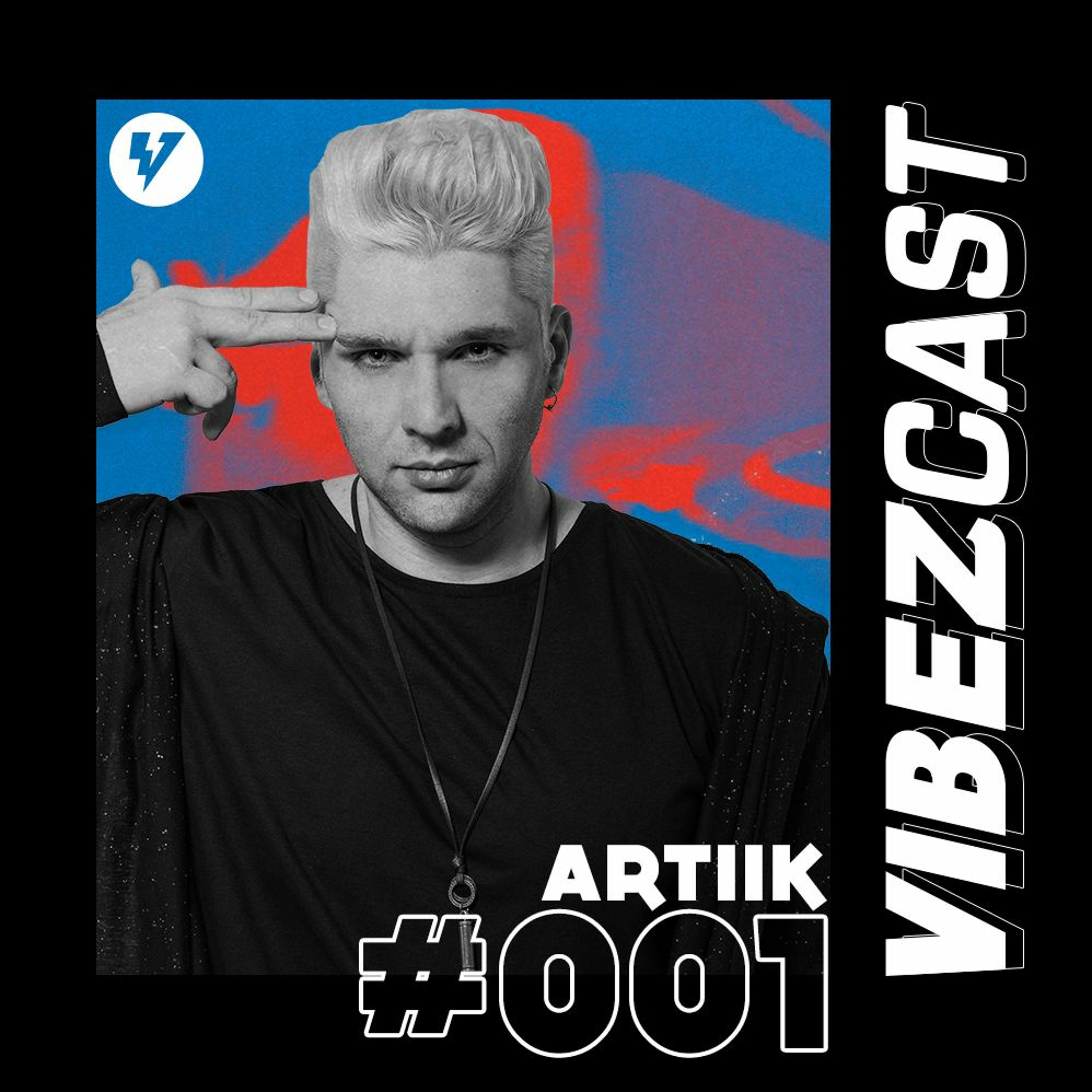 VibezCast #001 - Guestmix: ARTIIK episode artwork