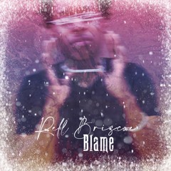 Rell Briscoe - Blame