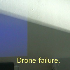 Little Pieces - Drone Failure.
