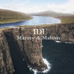 Manny X Malum - IDU