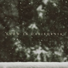 Snow In California (Cover)
