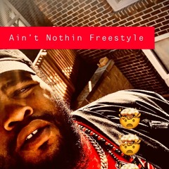 Aint Nothin' to F%$ With Freestyle X Michael Shaye