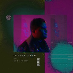 Justin Mylo - Not Afraid (Andrew A Edit)