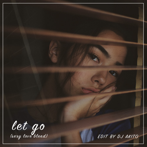 Stream let go (sexy love blend) - m-flo loves yoshika by DJ AKITO