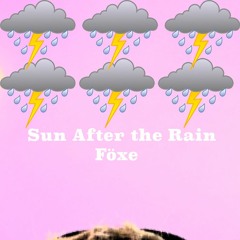 Sun After The Rain (prod. Level)