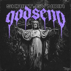 Godsend (ft. GV Noir)