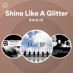 Shine Like A Glitter Radio