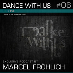 Dance with us Podcast - 06 - Marcel Fröhlich