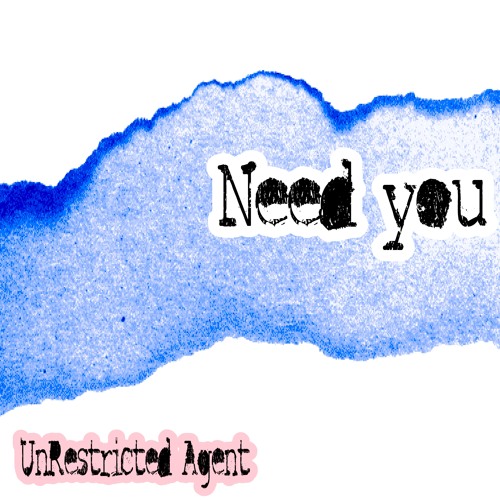 Need You (FREE EARLY DOWNLOAD)