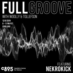 Nekrokick - Seattle's c89.5 FM Radio: Full Groove Set December 2019