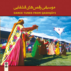 Kolvar/Qashqayi Dances