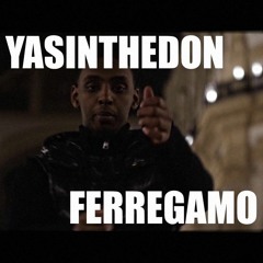 yasinthedon ft. dreelow - Ferregamo