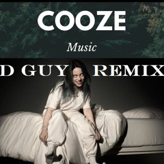 Billie Eilish - Bad Guy (Cooze Remix)