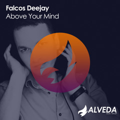 GRVV0816 : Falcos Deejay - Above Your Mind (Original Mix)