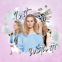 Is It Worth It - Carlijn & Merle