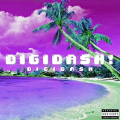 DigiDash! (prod. odece & lil biscuit)