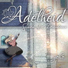 Adelheid - Sword Of Providence