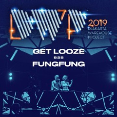 GET LOOZE B2B FUNGFUNG - DWP 2019 LIVESET