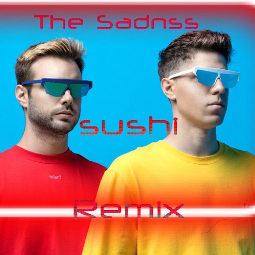 Merk And Kremont - Sushi (The Sadnss Remix)