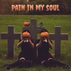 I got pain in my soul  (prod. by prodbySCAR)