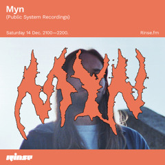 Myn (Public System Recordings) - 14 December 2019