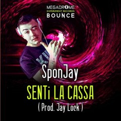 SENTI LA CASSA (prod. JAY LOCK)
