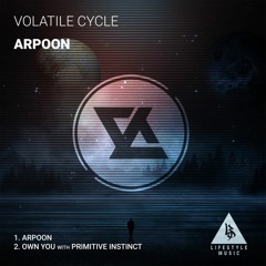 Volatile Cycle & Primitive Instinct - Own You [Premiere]