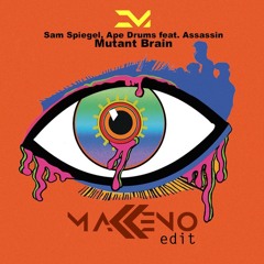 Mutant Brain (Makkeno Edit)